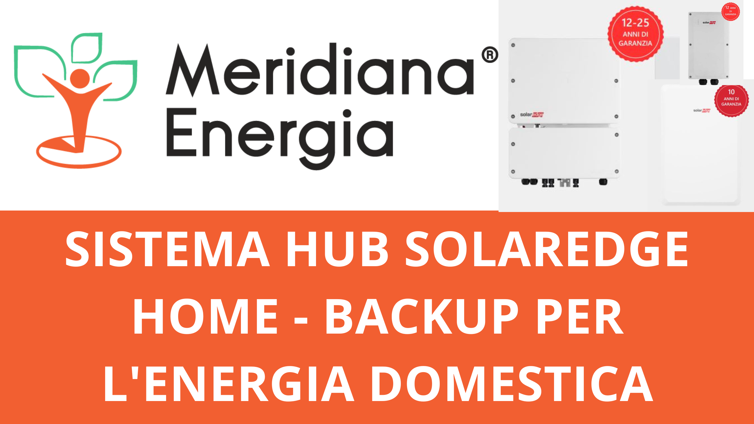 Sistema SolarEdge Hub Home – Backup per l’energia domestica
